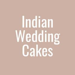 Indian Wedding Cakes